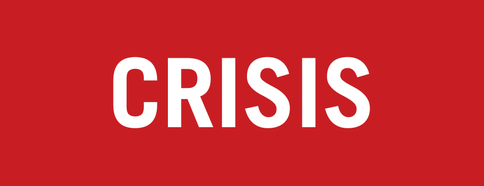 Crisis header Red rectangle, all caps text in white reading Crisis